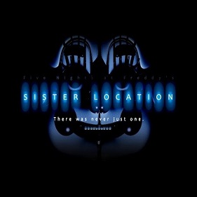 Five Nights At Freddy’s: Sister Location – Fnaf Sister Location