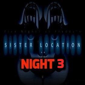 Sister Location Night 3